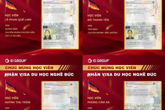 CHÚC MỪNG 4 HỌC VIÊN XUẤT SẮC CỦA EI GROUP NHẬN VISA ĐỨC