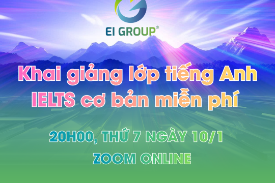 Khai giảng lớp tiếng Anh IELTS cơ bản miễn phí