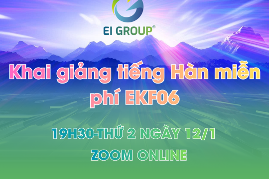 Khai giảng tiếng Hàn miễn phí EKF06
