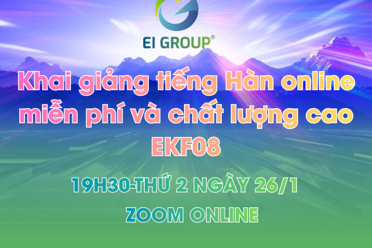 Khai giảng tiếng Hàn online miễn phí và chất lượng cao EKF08
